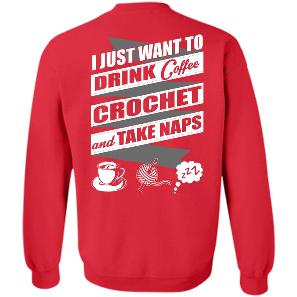 Crochet And Take Naps T Shirt, I Love Crochet Sweatshirt