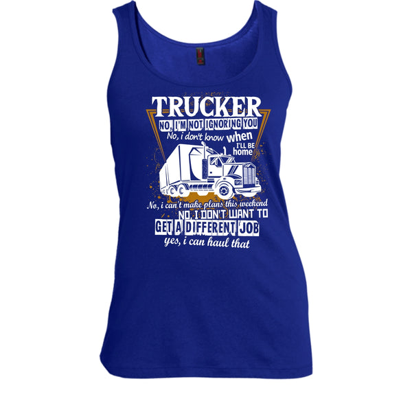 Trucker I'm Not Igoring You T Shirt, Coolest Trucker Tank Top
