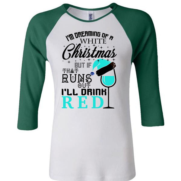 I'm Dreaming Of A White Christmas T Shirt, Happy New Year T Shirt, Awesome T-Shirts