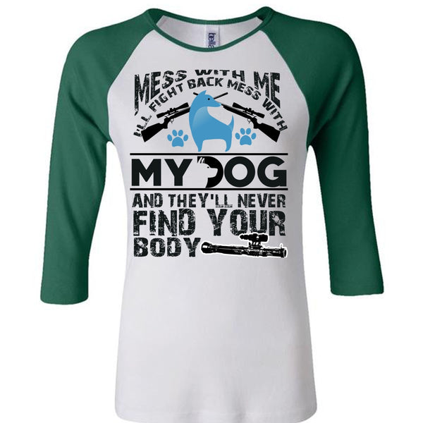 I'll Fight Back Mess With My Dog T Shirt, I Love My Dog T Shirt, Awesome T-Shirts