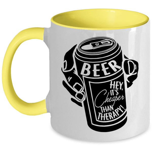 It's Cheaper Than Therapy Coffee Mug, Beer Accent Mug