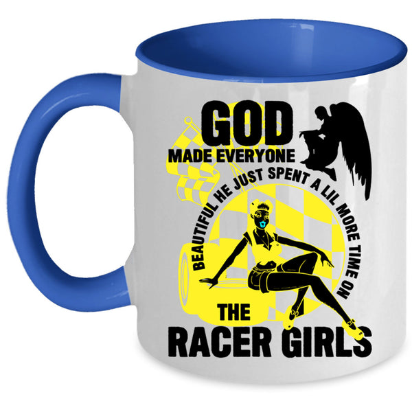 Cool Gift For Racer Girls Coffee Mug, The Racer Girls Accent Mug