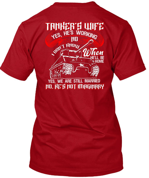 Tanker's Wife T Shirt, We Are Still Married T Shirt