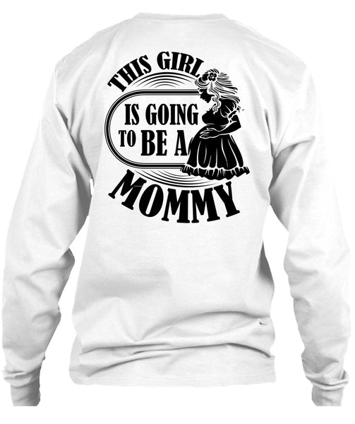 This Girl Is Going To Be A Mommy T Shirt, I Love Mom T Shirt