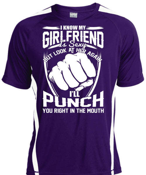 I Know My Girlfriend T Shirt, You Right In The Mouth T Shirt, Cool Shirt