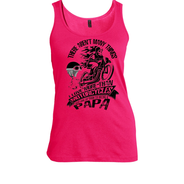 I Love More-Than Motorcycles T Shirt, Coolest Biking Papa Tank Top