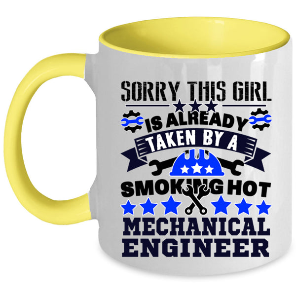 Cute Wife Coffee Mug, Taken By A Mechanical Engineer Accent Mug