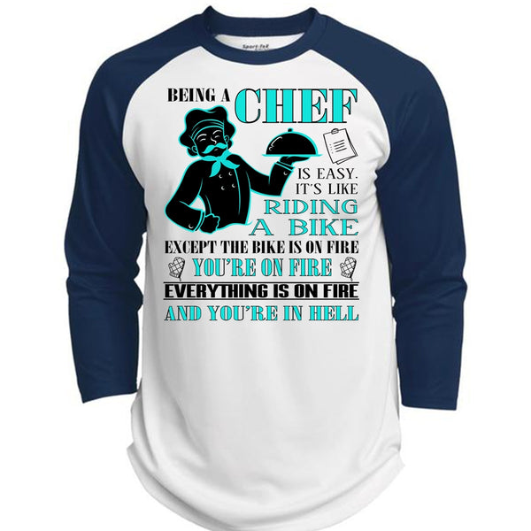 Being A Chef Is Easy T Shirt, It's Like Riding A Bike T Shirt, Sport T Shirt  (Polyester Game Baseball Jersey)