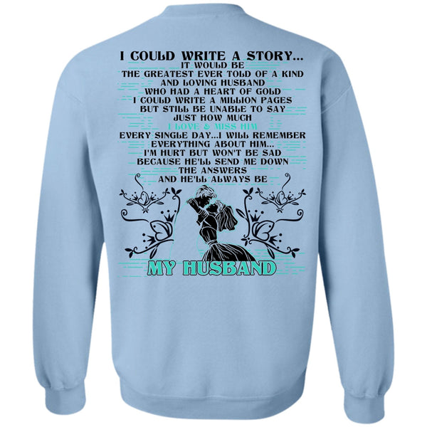 I Love Husband T Shirt, I Could Write A Story Sweatshirt