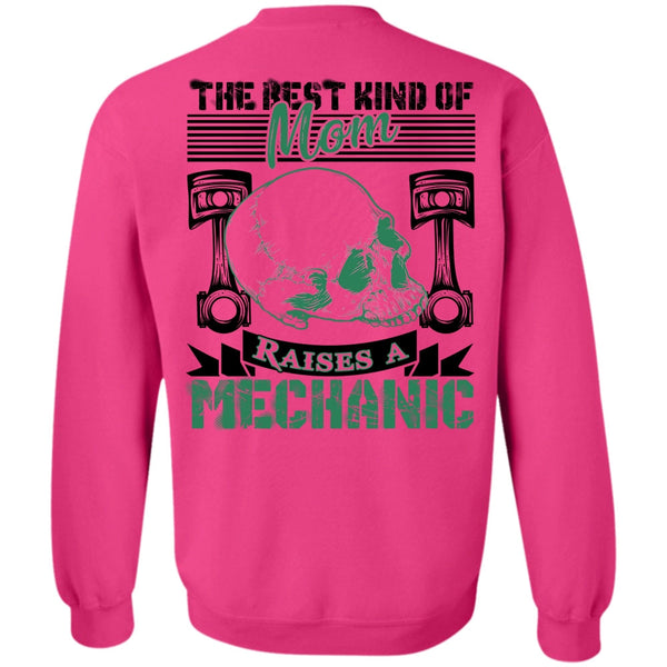 I Love Mechanic T Shirt, Mom Raises A Mechanic Sweatshirt