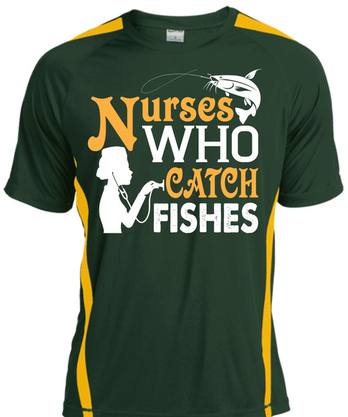 Nurses Who Catch Fishes T Shirt, Job T Shirt, I Love Fish T Shirt