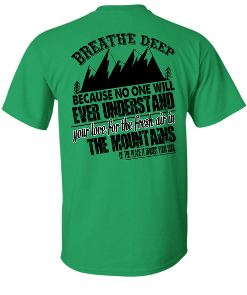 Fresh Air In The Mountains T Shirt, I Love Mountain T Shirt