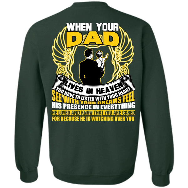 He Loved And Know T Shirt, I Love My Dad Sweatshirt