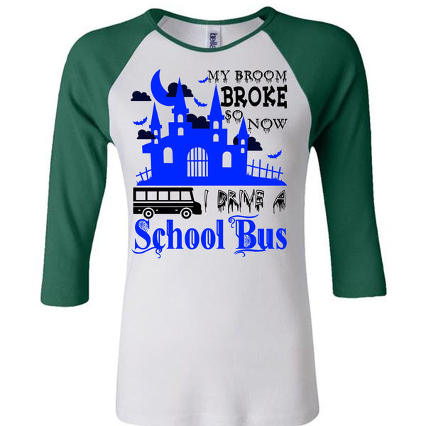 My Broom Broke So Now I Drive A School Bus T Shirt, Wait For Halloween T Shirt, Awesome T-Shirts