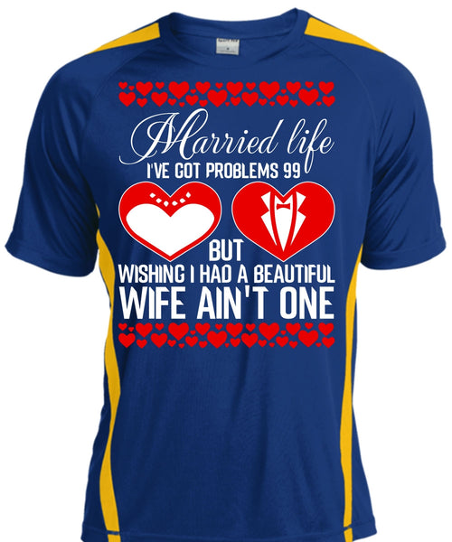 I Had A Beautiful Wife T Shirt, Married Life T Shirt, Cool Shirt