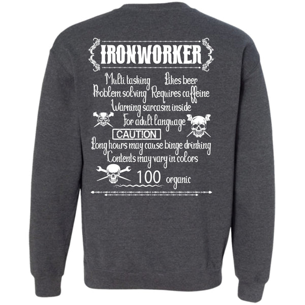 Likes Beer T Shirt, Being An Ironworker Sweatshirt