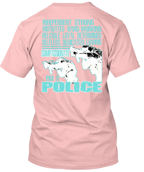 I'm A Police T Shirt, Being A Police T Shirt
