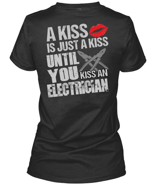 Kiss An Electrician T Shirt, I Love Electrician T Shirt