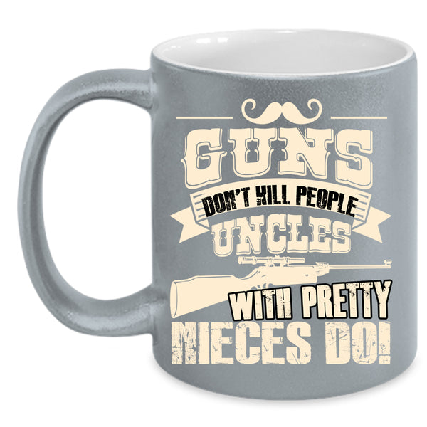 Uncles With Pretty Nieces Coffee Mug, Awesome Uncles Coffee Cup