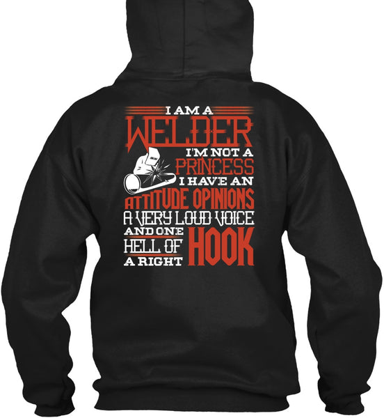I Am A Welder T Shirt, I'm Not A Princess T Shirt