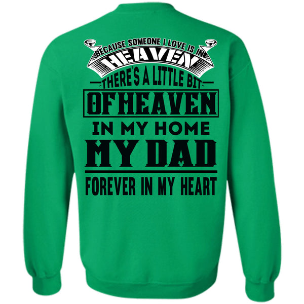 Being A Papa T Shirt, Heaven In My Home My Dad Sweatshirt