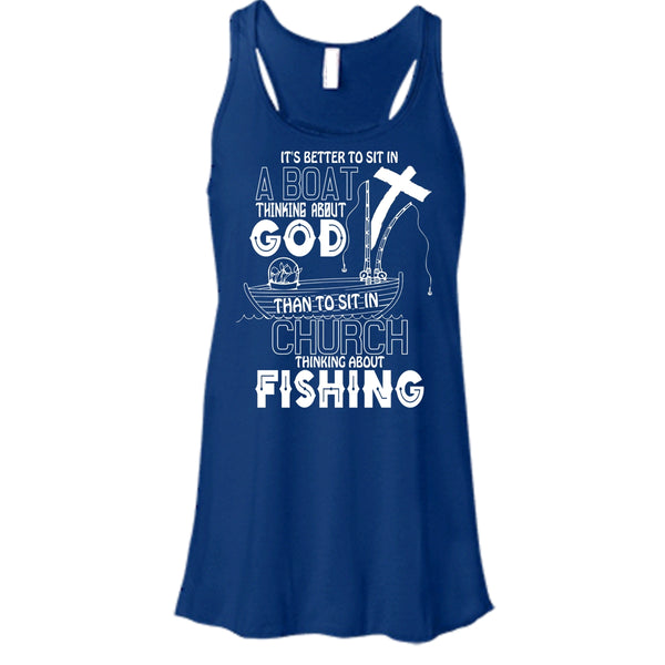 It's Better To Sit In A Boat T Shirt, Thinking About Fishing T Shirt, Cool T Shirt
