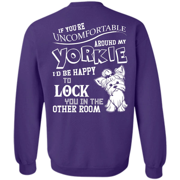 I'd Be Happy To Lock T Shirt, I Love My Dog Sweatshirt