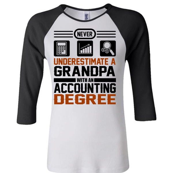 Grandpa With An Accounting Degree T Shirt, I Love Accountant T Shirt, Awesome T-Shirts
