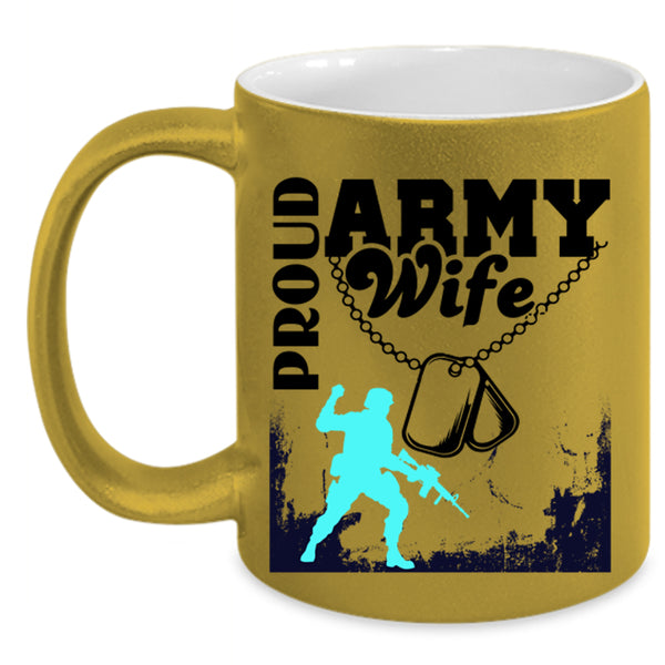Beautiful Wife Coffee Mug, Proud Army Wife Accent Mug