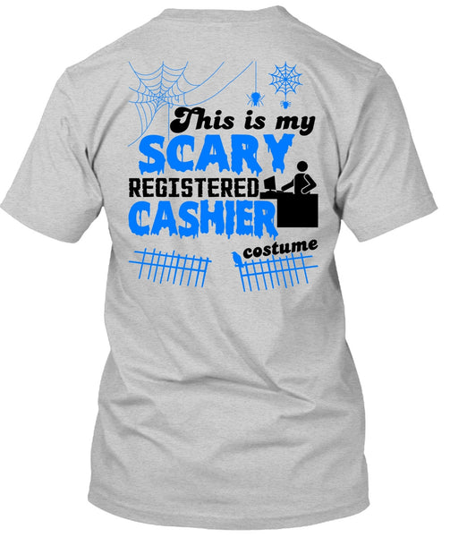 This Is My Scary Registered Cashier Costume T Shirt, Wait For Halloween T Shirt