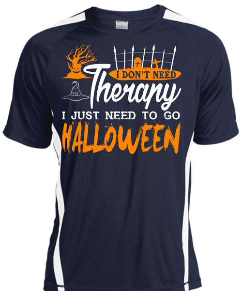 I Don't Need Therapy T Shirt, Wait For Halloween T Shirt, Cool Shirt