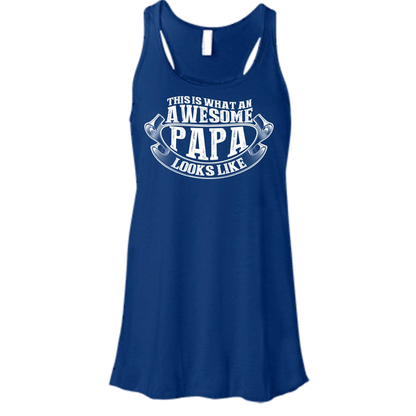 Awesome Papa Looks Like T Shirt, Gift For Papa T Shirt, Cool T Shirt