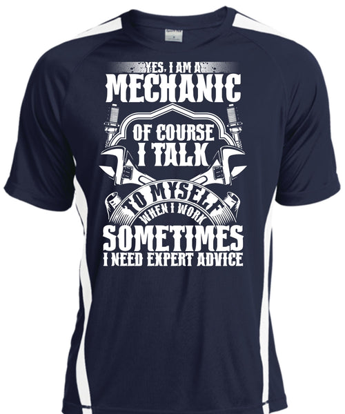 I Am A Mechanic Of Course T Shirt, I Need Expert Advice T Shirt, Cool Shirt