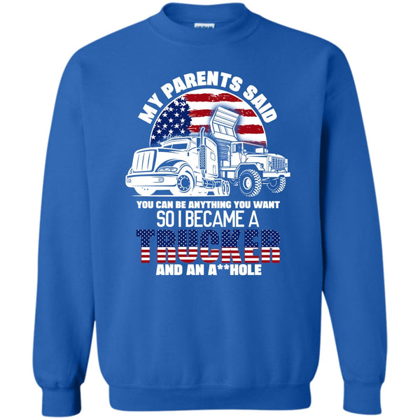 I Became A Trucker T Shirt, Coolest Trucker Ever Sweatshirt