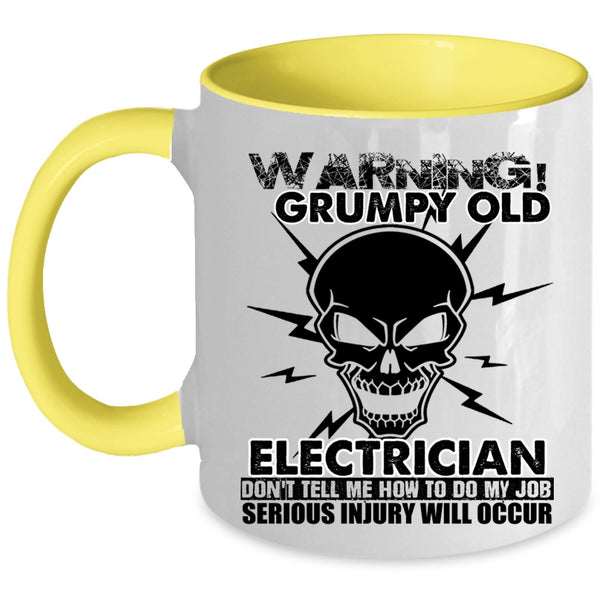 Funny Gift For Grandfather Coffee Mug, Grumpy Old Electrician Accent Mug