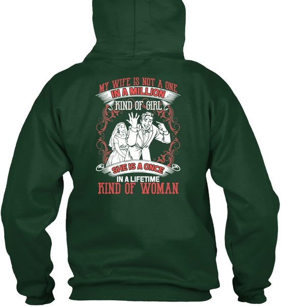 My Wife Is Not A One In A Million T Shirt, Kind Of Woman T Shirt