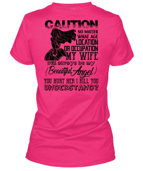 Location Or Occupation My Wife T Shirt, I Love Husband T Shirt