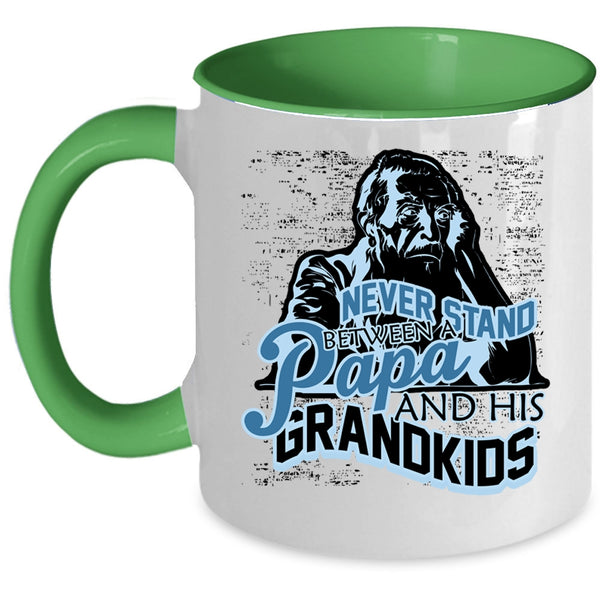 Papa Coffee Mug, Never Stand Between A Papa And His Grandkids Accent Mug