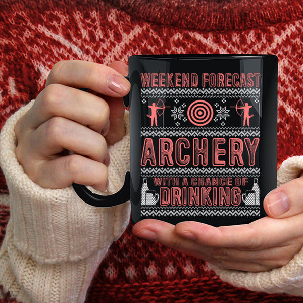 Weekend Forecast Archery Coffee Mug, Chance Of Drinking Coffee Cup