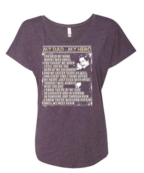 My Dad T Shirt, We Meet Again T Shirt, Cool Shirt (Ladies' Triblend Dolman Sleeve)