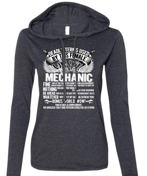 This Female Mechanic T Shirt, Being A Mechanic T Shirt (Anvil Ladies Ringspun Hooded)