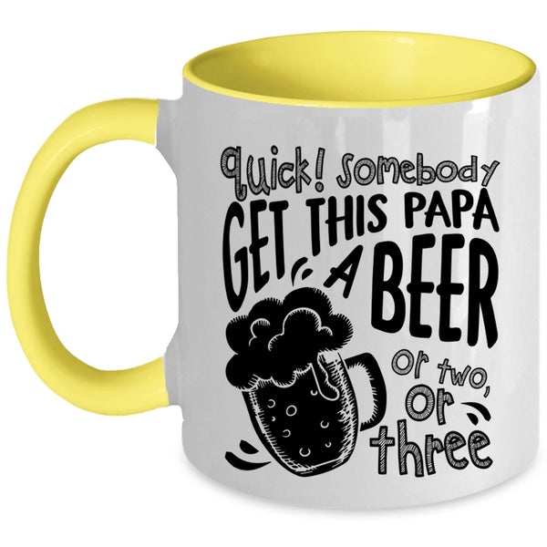 Cool Papa Coffee Mug, Somebody Get This Papa A Beer Accent Mug