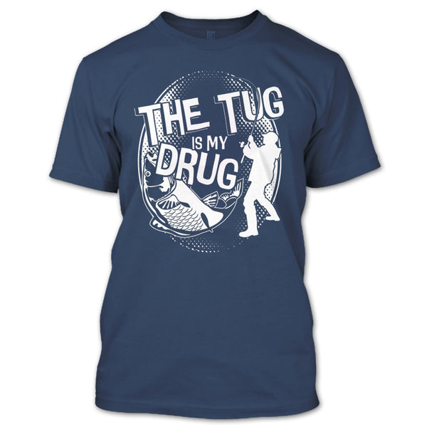 The Tug Is My Drug T Shirt, I Am A Hooker T Shirt