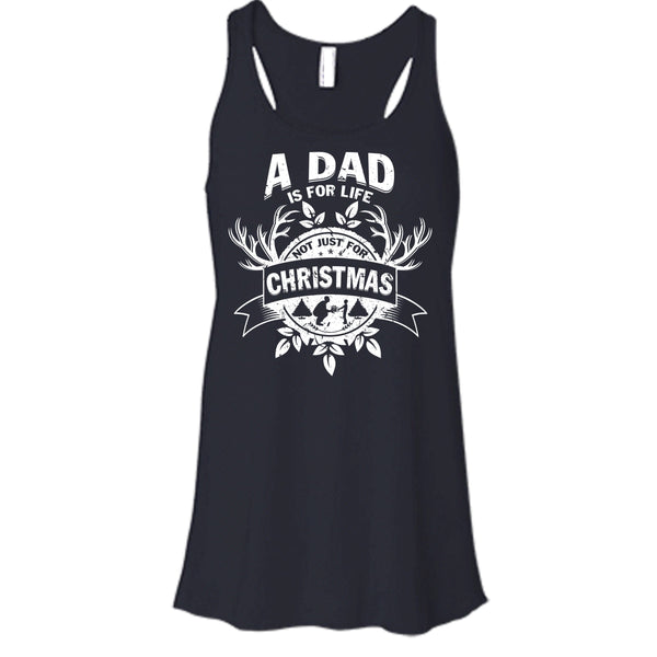 A Dad Is For Life T Shirt, Not Just For Christmas T Shirt, Cool T Shirt