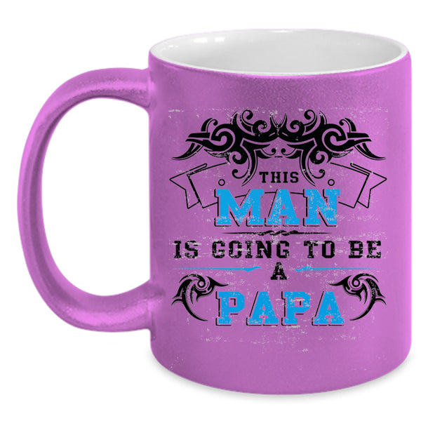 Being A Papa Coffee Mug, This Man Is Going To Be A Papa Accent Mug