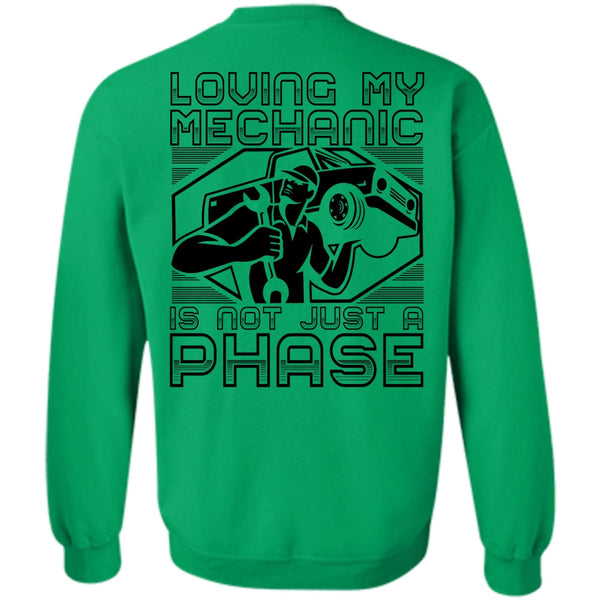 I Love Mechanic T Shirt, Loving My Mechanic Sweatshirt