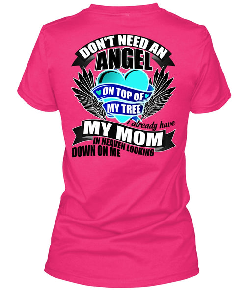I Already Have My Mom In Heaven T Shirt, Don't Need An Angel T Shirt, Cool Shirt (Ladies LS Heather V-Neck)