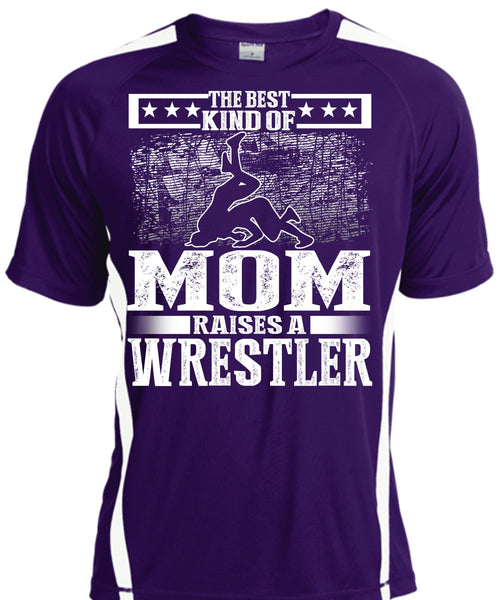 The Best Kind Of Mom T Shirt, Raises A Wrestler T Shirt, Cool Shirt
