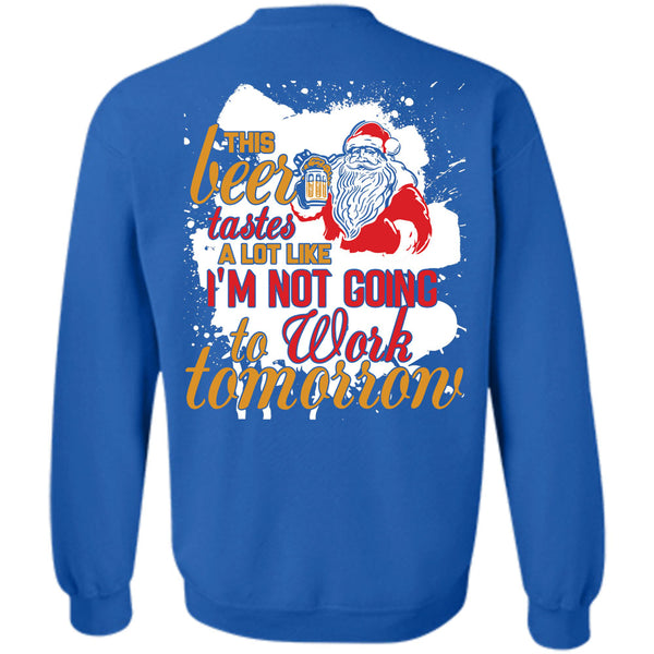I'm Not Going To Work T Shirt, This Girl Loves Christmas Sweatshirt