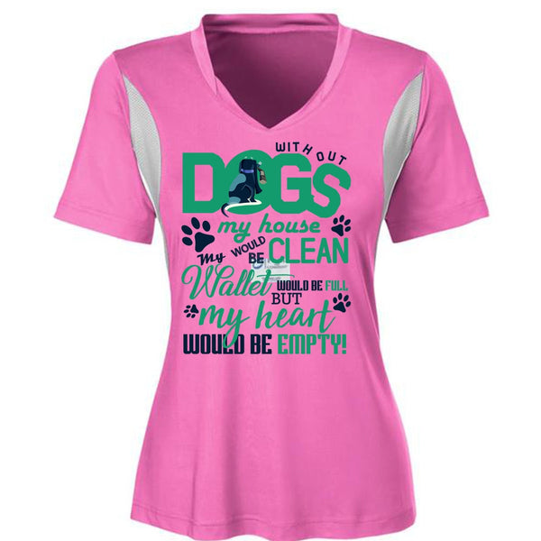With Out Dogs My House T Shirt, I Love My Dog T Shirt, Awesome T-Shirts